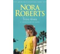 Trois Rêves (tome 3) - La Blessure De Laura (ebook)