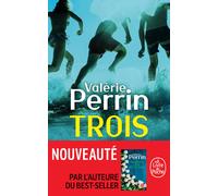 Trois | Valérie Perrin