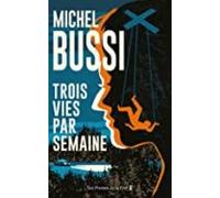 trois vies par semaine