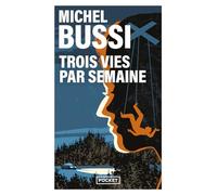 Trois vies par semaine: Thriller