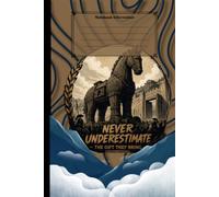 Trojan Horse: A Greek Mythology Notebook for Legends, Ideas & Epic Adventures