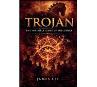 Trojan: The Invisible Game of Influence