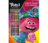 Trolls 2. Libro Para Colorear Con Ceras