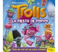 Trolls: La Fiesta De Poppy: Libro Pop-up