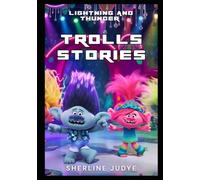 Trolls Stories: Lightning and Thunder