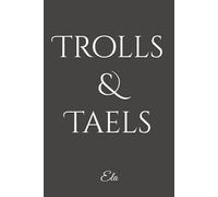 Trolls & Taels: 37 (PARANORMAL WORLD)