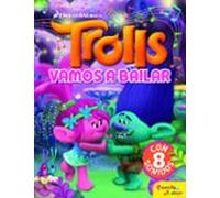 Trolls: Vamos A Bailar: Cuento Con 8 Sonidos