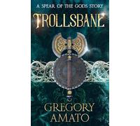 Trollsbane (0.3) (Spear of the Gods)