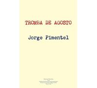 Tromba de Agosto