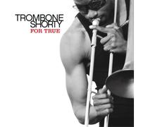 Trombone Shorty For True (CD) Album (Importación USA)