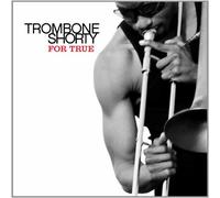 Trombone Shorty - For True [Vinilo]