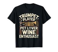 Trompetista Amante de Las Mascotas Entusiasta del Vino Camiseta