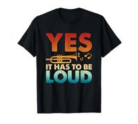 Trompetista Músico Amante de la música Sí, Tiene Que ser Fuerte Camiseta