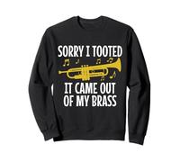 Trompetista Sorry I Tooted It Came Out Of My Brass Funny Sudadera