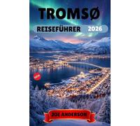 TROMSØ REISEFÜHRER 2026