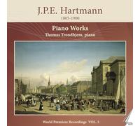 Trondhjem, Thomas - J.P.E. Hartmann: Piano Works