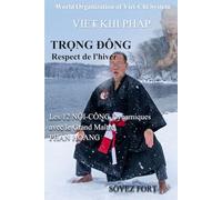 TRONG DONG, RESPECT de l’HIVER: Les douze NỘI-CÔNG dynamiques