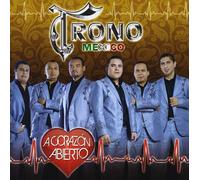 Trono de Mexico, El - Corazon Abierto