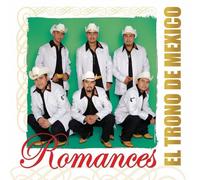 Trono De Mexico - Romances