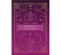 TRONO DE VIDRO: HERDEIRA DO FOGO (VOL. 4 TRONO DE VIDRO - EDIÇÃO ESPECIAL)