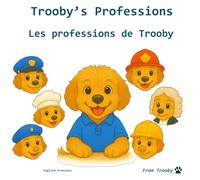 Trooby's Professions in English and French: Learn the professions in english and french (Languages Fun with Trooby in English and French)