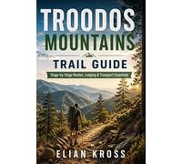 Troodos Mountains Trail Guide: Stage-by-Stage Routes, Lodging & Transport Essentials