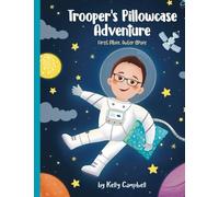 Trooper's Pillowcase Adventure: First Place, Outer Space