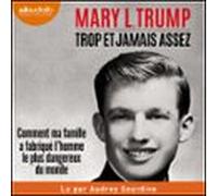 Trop Et Jamais Assez (audiolibro)