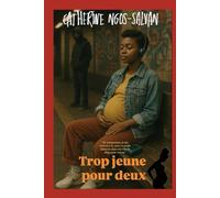 Trop jeune pour deux: Inspiré d'une histoire vraie