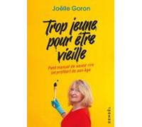 Trop Jeune Pour Être Vieille (ebook)