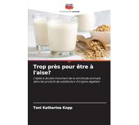 Trop près pour être à l'aise?: L'épée à double tranchant de la similitude animale dans les produits de substitution d'origine végétale
