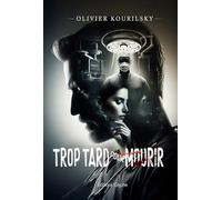 Trop tard pour mourir