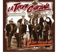 Tropa Chicana - 15 Del Recuerdo