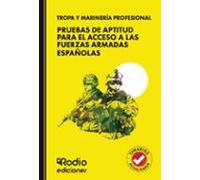 Tropa Y Marinería Profesional. Pruebas De Aptitud Para El Acceso A Las