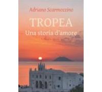 Tropea. Una Storia Damore (ebook)
