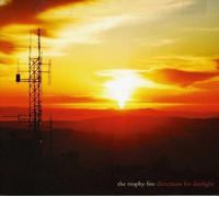 Trophy Fire, The - Directions For Daylight