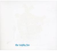 Trophy Fire, The - Modern Hearts