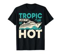 Tropic Like It's Hot - Divertido Viaje en Crucero a Juego con la Familia de Juegos de Palabras Camiseta
