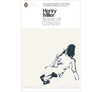Tropic Of Cancer (Penguin Modern Classics)