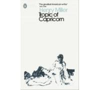 Tropic Of Capricorn (ebook)