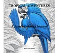 Tropical Adventures (ebook)