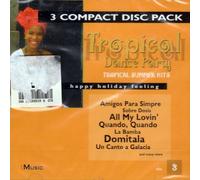 Tropical Dance Party: Tropical Summer Hits Disc 3
