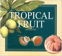 Tropical Fruit