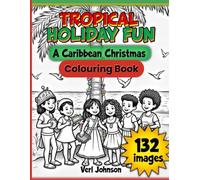 Tropical Holiday Fun: A Caribbean Christmas Colouring Adventure