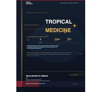 Tropical Medicine: A Comprehensive Clinical Guide for the Western Physician: Pathogenesis. Diagnosis. Bedside Treatment