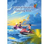 Tropical Paradise Coloring Book