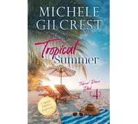Tropical Summer LARGE PRINT (Tropical Breeze Book 4)