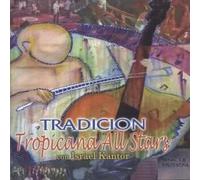 Tropicana All Stars - Tradicion Con Israel Kantor