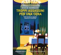 Troppi assassini per una cena (Nuova narrativa Newton)
