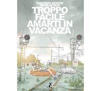 Troppo facile amarti in vacanza